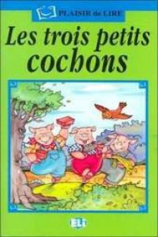 Kniha LES TROIS PETITS COCHONS.PACK CON CD 