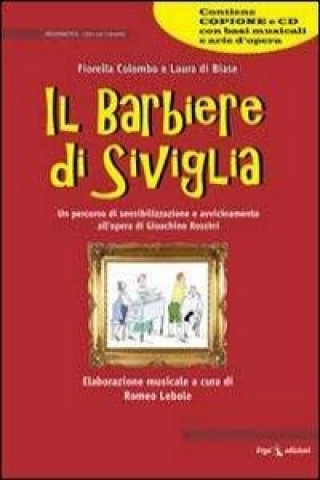 Kniha Il barbiere di Siviglia. Con CD Audio Fiorella Colombo