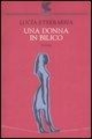 Kniha Una donna in bilico Lucía Etxebarría