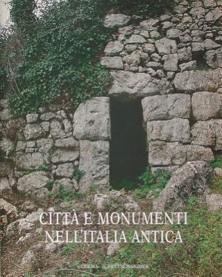 Carte Citta E Monumenti Nell'italia Antica Lorenzo Quilici