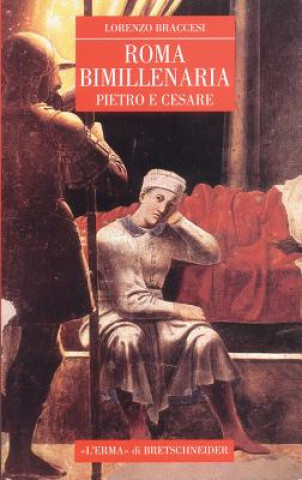 Carte Roma Bimillenaria: Pietro E Cesare Lorenzo Braccesi