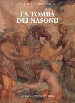 Libro La Tomba Dei Nasonii G. Messineo