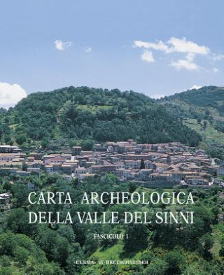 Kniha Carta Archeologica Della Valle del Sinni Vol X Fascicolo 1 Lorenzo Quilici