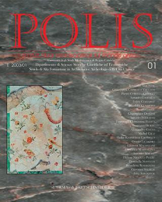 Knjiga Polis 1 2003: Studi Interdisciplinari Sul Mondo Antico Felice Costabile