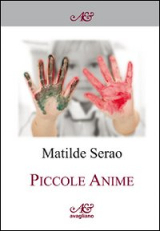 Kniha Piccole anime Matilde Serao