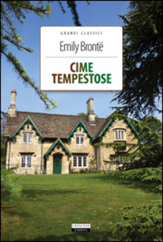 Kniha Cime tempestose. Ediz. integrale Emily Brontë