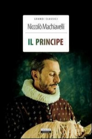 Könyv Il principe. Ediz. integrale 