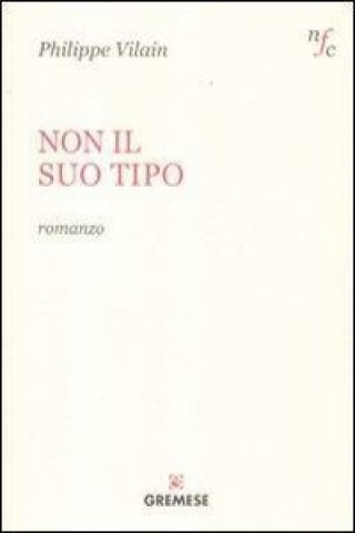 Buch Non il suo tipo Philippe Vilain