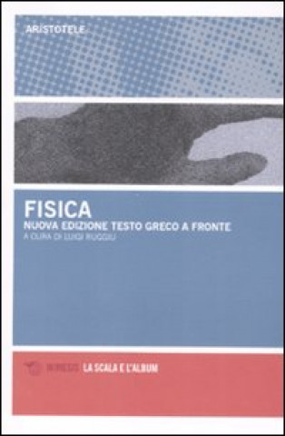 Book La fisica. Testo greco a fronte Aristotele