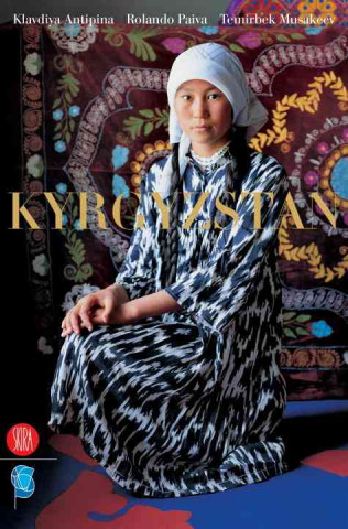 Könyv Kyrgyzstan Temirbek Musakeev