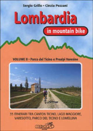 Kniha Lombardia in mountain bike Sergio Grillo
