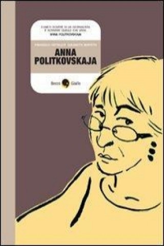 Carte Anna Politkovskaja Elisabetta Benfatto