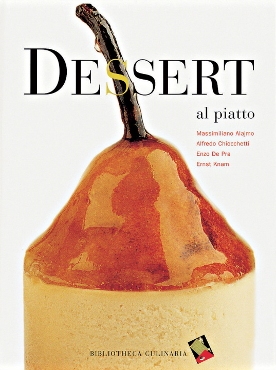 Kniha Dessert al piatto Massimiliano Alajmo