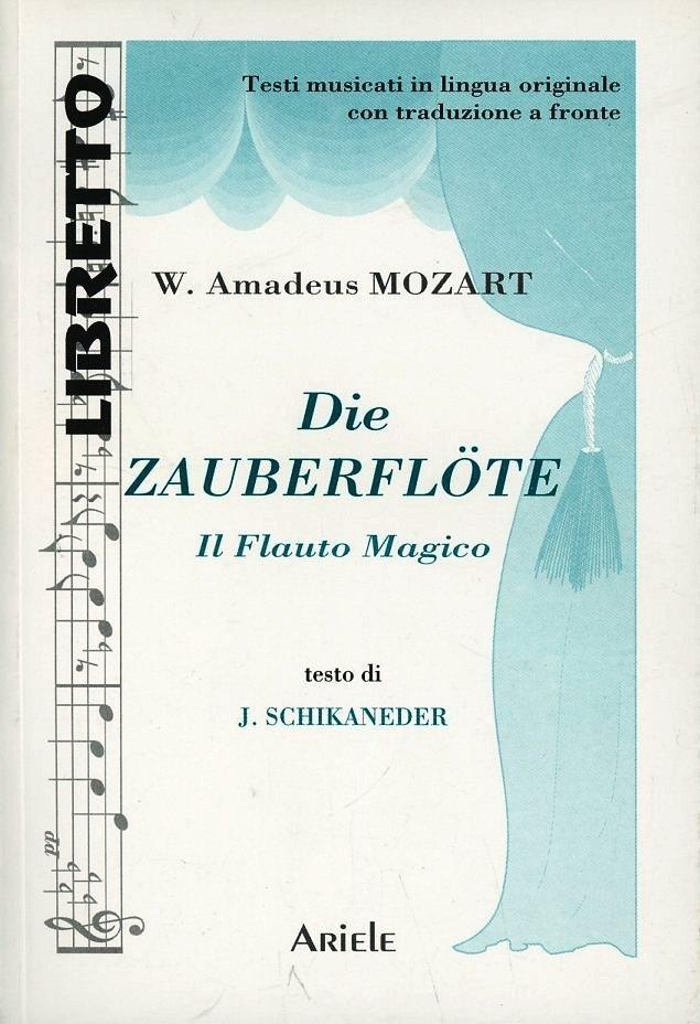Knjiga Die zauberflöte-Il flauto magico Wolfgang A. Mozart