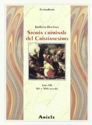Livro Storia criminale del cristianesimo Karlheinz Deschner