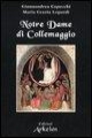 Kniha Notre Dame di Collemaggio Giannandrea Capecchi