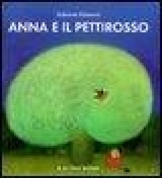 Kniha Anna e il pettirosso Dubravka Kolanovic