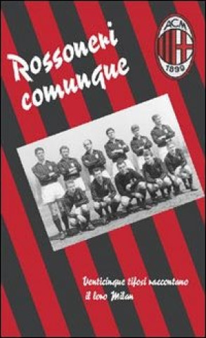 Book Rossoneri comunque 
