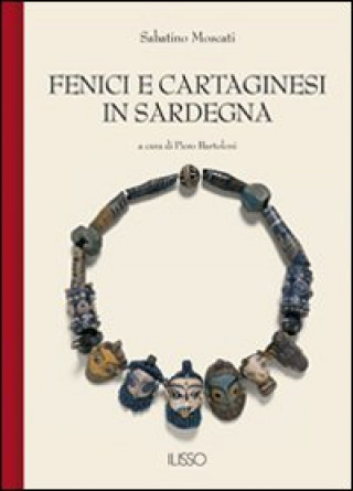 Книга Fenici e Cartaginesi in Sardegna Sabatino Moscati