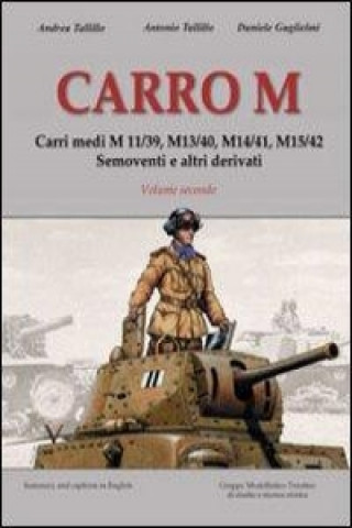 Книга Carro M. Carri medi M 11-39, M 13-40, M 14-41, M 15-42, semoventi e altri derivati 