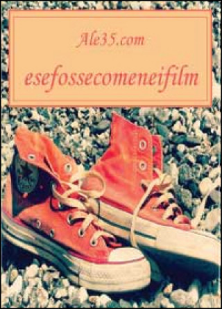 Carte Esefossecomeneifilm Ale35. com