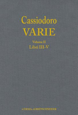 Kniha Cassiodoro Varie. Volume 2: Libri III, IV, V Giovanni Cecconi