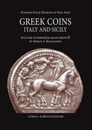Könyv Greek Coins of Italy and Sicily: Greek Coins of Italy and Sicily Sergei Kovalenko