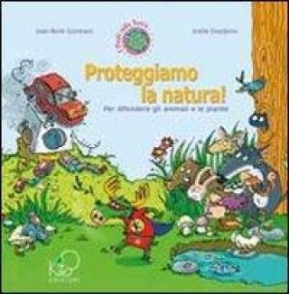 Book Proteggiamo la natura! Jean-René Gombert