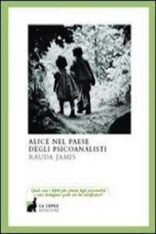 Kniha Alice nel paese degli psicanalisti Rauda Jamis