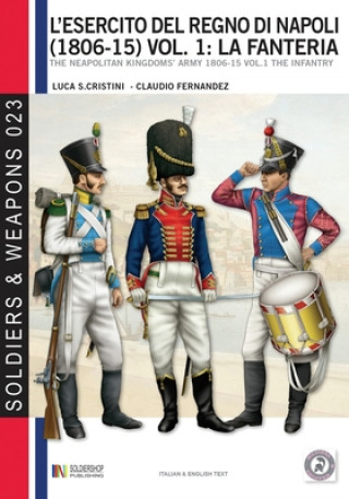 Kniha L'esercito del regno di Napoli (1806-1815). Ediz italiana e inglese Luca S. Cristini