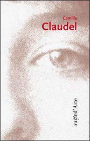 Buch Camille Claudel Matteo Bianchi