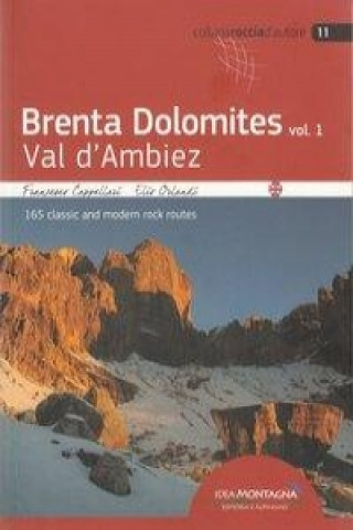 Kniha Brenta Dolomites vol. 1 Val d Ambiez Francesco Cappellari