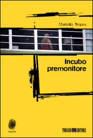 Book Incubo premonitore Marcello Tropea