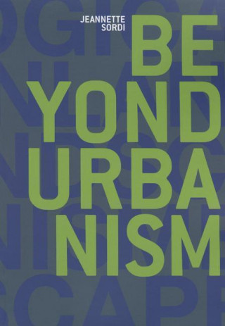Carte Beyond Urbanism Sordi
