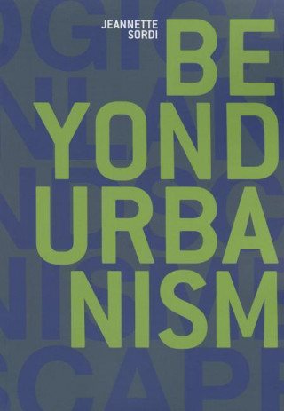 Kniha Beyond Urbanism Sordi