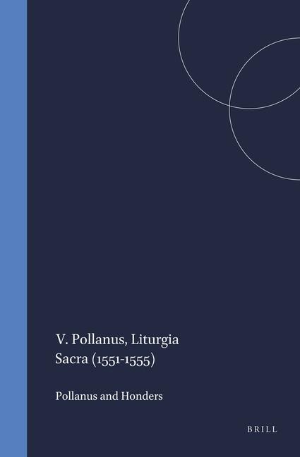 Knjiga V. Pollanus, Liturgia Sacra (1551-1555) V. Pollanus