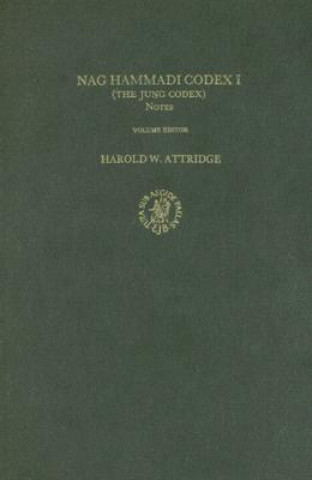Kniha Nag Hammadi Codex I: The Jung Codex Harold W. Attridge