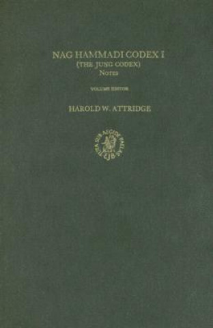 Könyv Nag Hammadi Codex I: The Jung Codex Harold W. Attridge