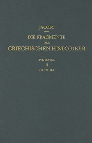 Książka Die Fragmente der Griechischen Historiker Felix Jacoby