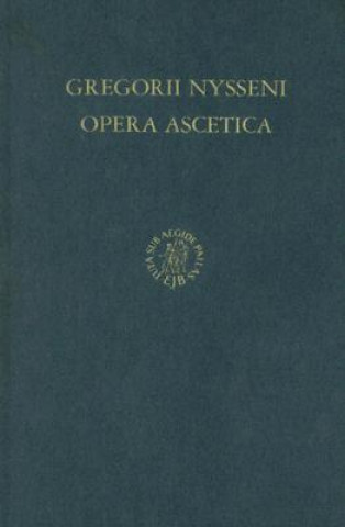 Kniha Gregorii Nysseni Opera Ascetica Gregorius Nyssenus