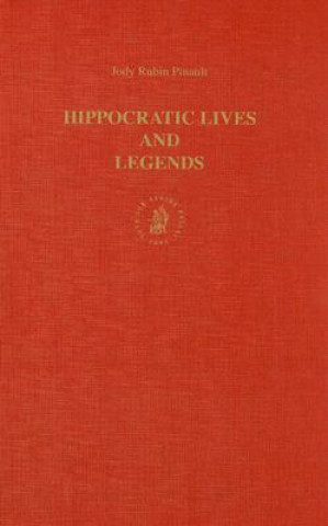 Buch Hippocratic Lives and Legends: Jody Rubin Pinault