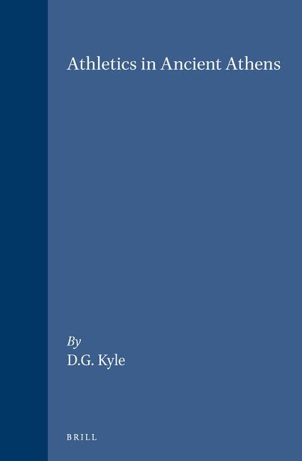 Carte Athletics in Ancient Athens: Donald G. Kyle
