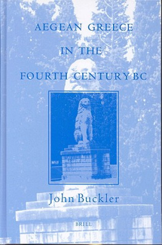 Kniha Aegean Greece in the Fourth Century BC John Buckler