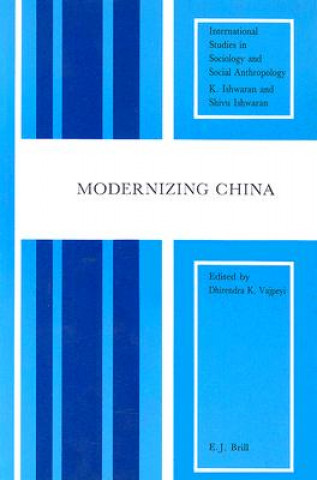 Knjiga Modernizing China: Dhirendra K. Vajpeyi