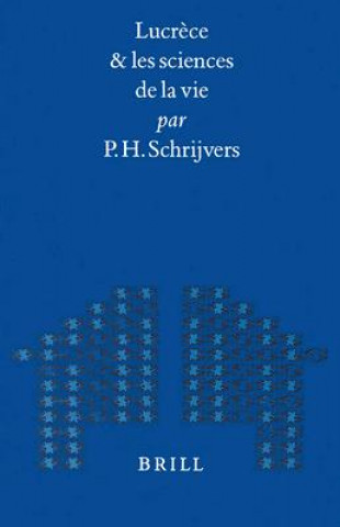 Knjiga Lucrece Et les Sciences de la Vie P. H. Schrijvers