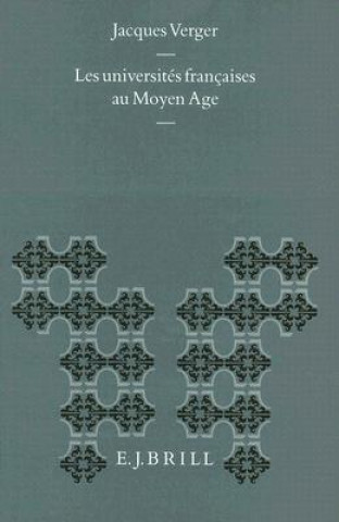 Buch Les Universites Francaises Au Moyen Age Jacques Verger