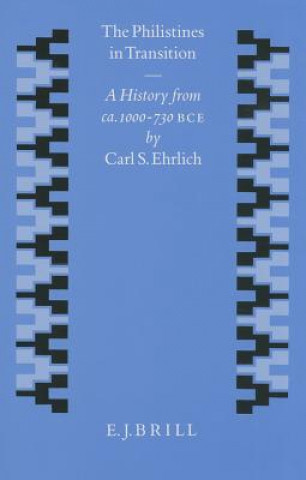 Buch The Philistines in Transition: A History from CA. 1000 - 730 B.C.E. Carl S. Ehrlich