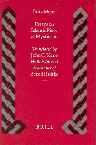 Carte Essays on Islamic Piety and Mysticism: Fritz Meier