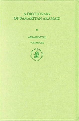 Book A Dictionary of Samaritan Aramaic (2 Vols.) Abraham Tal