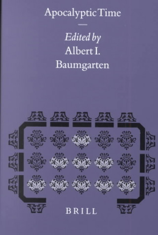 Knjiga Apocalyptic Time: Albert I. Baumgarten